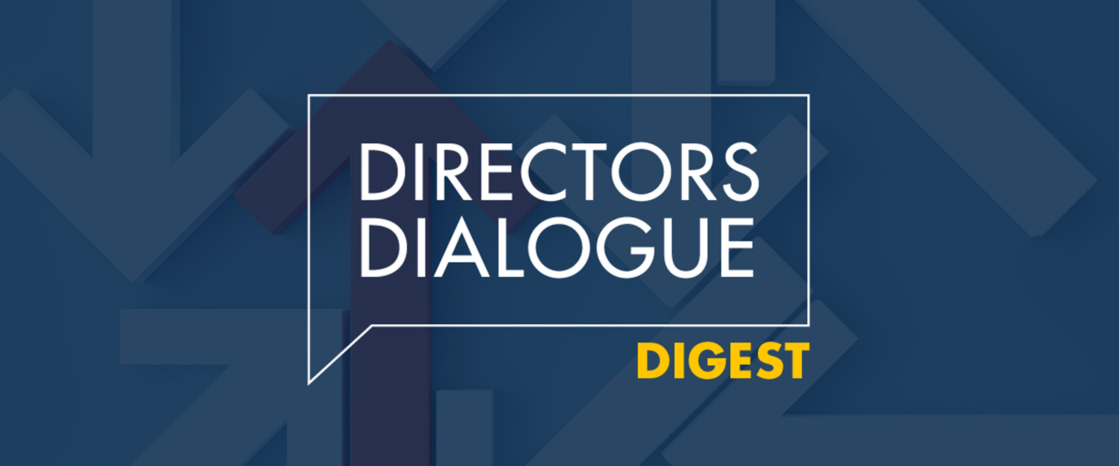 directors dialogue digest