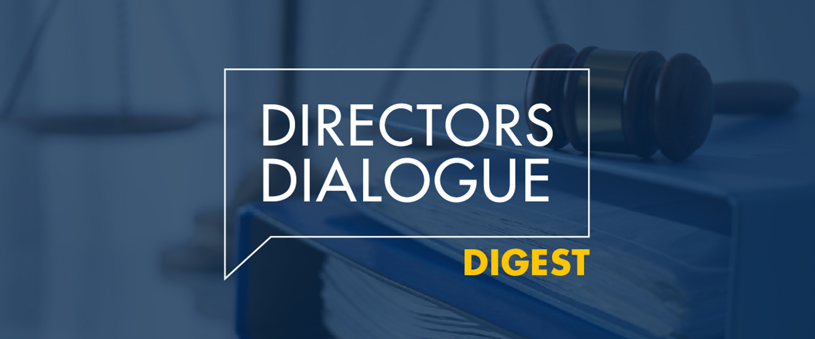 directors dialogue digest